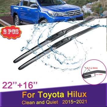 Автомобилни четки чистачки за Toyota Hilux 2015 2016 ~ 2021, почистване на предния предното стъкло от снега, без рамки безшумни гумени аксесоари, етикети