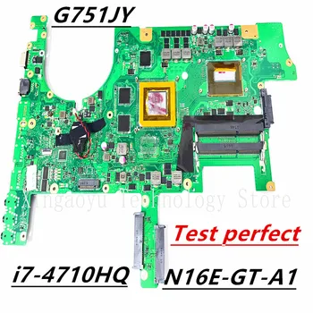 i7-4710HQ GTX970M REV 2.5 Оригинал За дънната платка на лаптоп ASUS G751J G751JY 100% Тест По реда Безплатна Доставка
