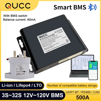 Qucc Smart BMS 4S 500A 7S 8S 10S 13S 14Т 16S 20S 25S 32S Релеен Контактор Li ion 3,7 V lifepo4 3,2 V bms с прилагането на БТ UART 485 CAN