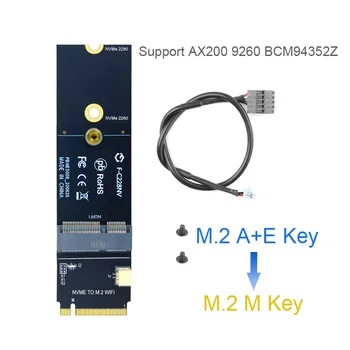 Wifi Безжичен Адаптер M. 2 A + E Слот за ключове До M. 2 M Ключ NVMe PCIE SSD Bluetooth, Wifi Карта Intel AX200 9260 bcm94352Z Карта